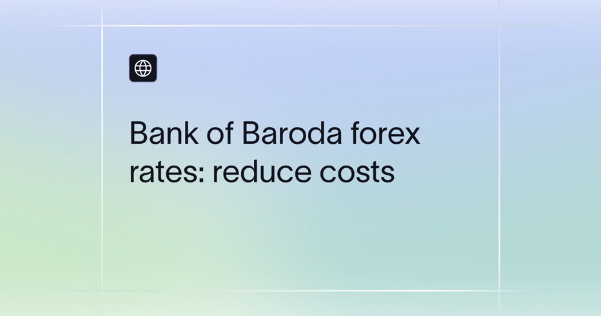 Bank of Baroda Forex Rates Today: TT & Card