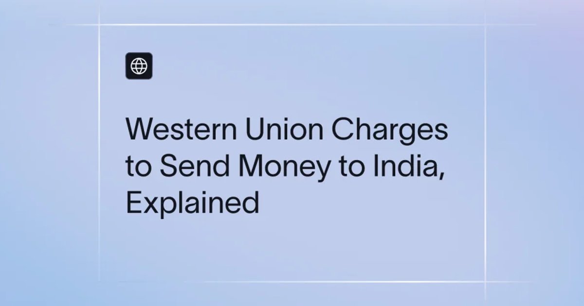 Western Union Charges to Send Money to India (2026 Guide)