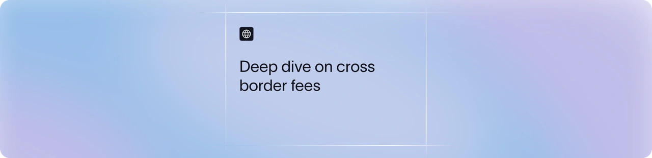 A Complete Guide to Cross-Border Fees for Indian Businesses